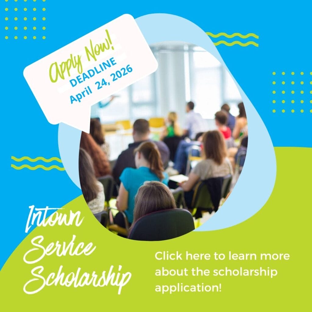 Intown Service Scholarship application deadline April 24, 2026 announcement